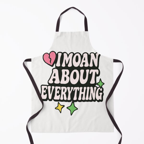 Item preview, I Moan About Everything – Sarcastic Bold Quote Design designed and sold by D3monic.