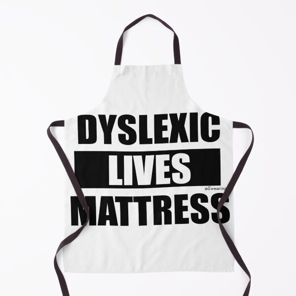 Item preview, Dyslexic Lives Mattress designed and sold by SwearingKids.