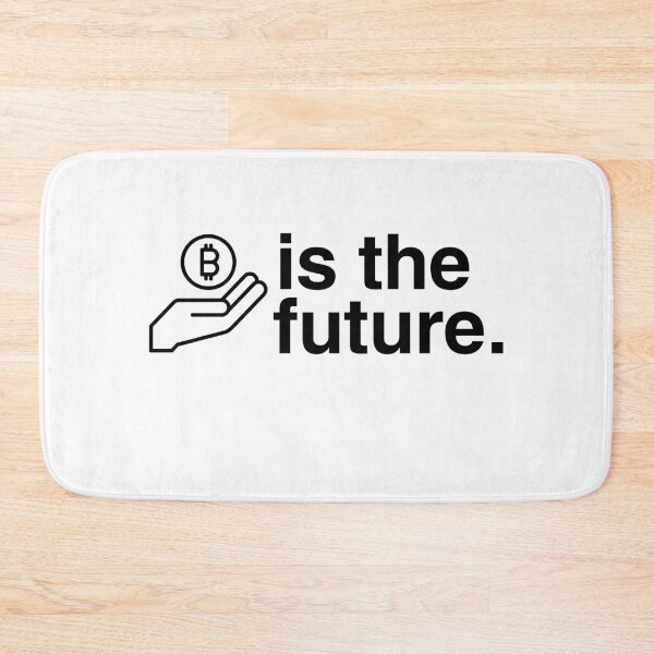 Item preview, Bitcoin is the future minimal design designed and sold by FranksDesignHub.