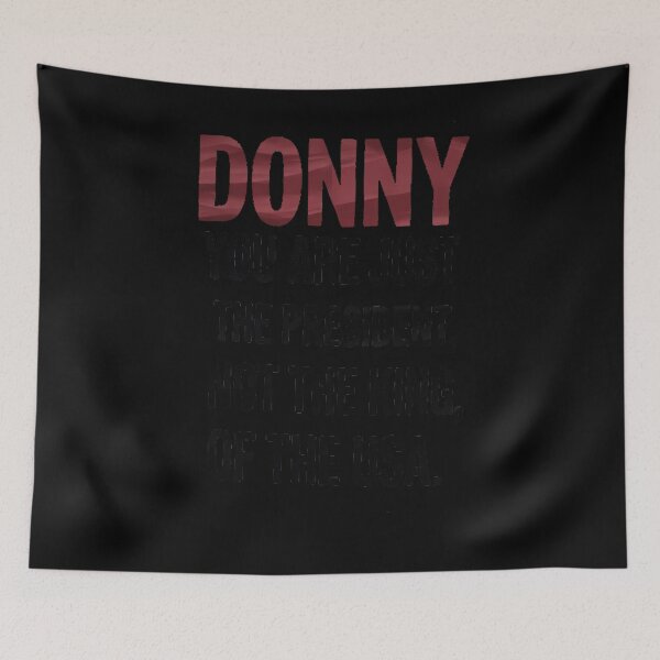 Item preview, Donny Donald Trump not the king Anti Trump designed and sold by splindoershop.