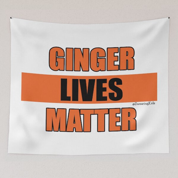 Item preview, Ginger Lives Matter designed and sold by SwearingKids.