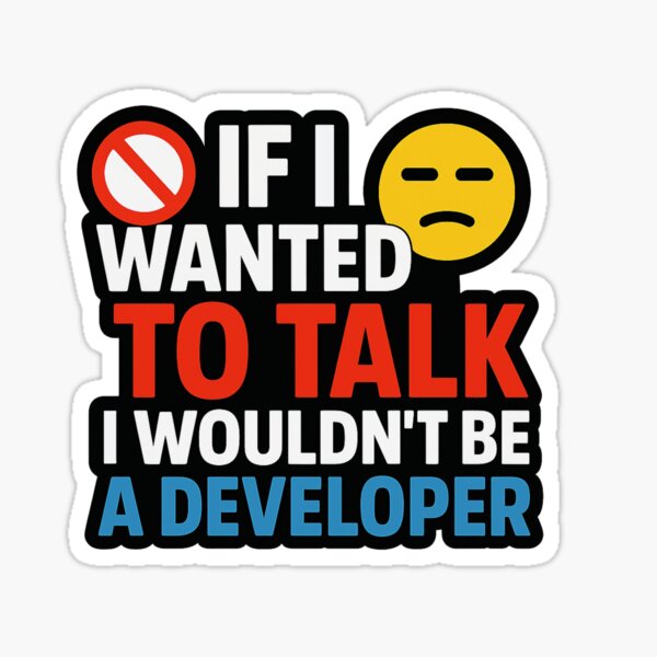 Item preview, No Talk, Just Code – Introvert Dev Quote designed and sold by nerdguy404.