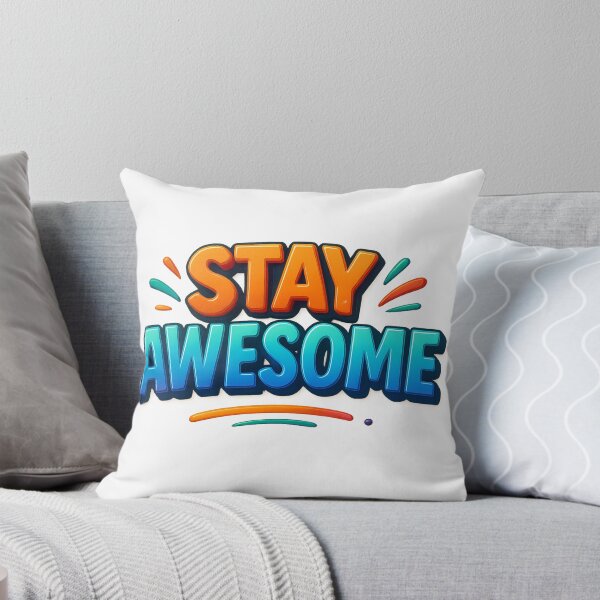 Item preview, Stay Awesome designed and sold by FestusArt.