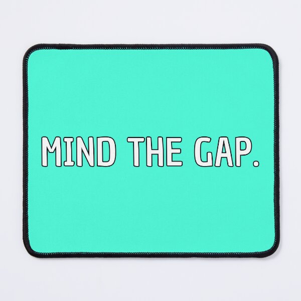 Item preview, Mind the Gap (mint green edition) designed and sold by Doctor Schtrudel.