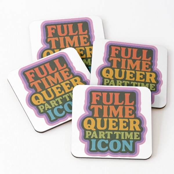 Item preview, Full Time Queer Part Time Icon – Retro Statement Art designed and sold by Haus Of Sin.