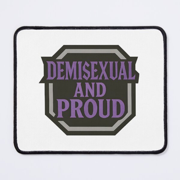 Item preview, Demisexual And Proud – Bold Pride Design designed and sold by Haus Of Sin.