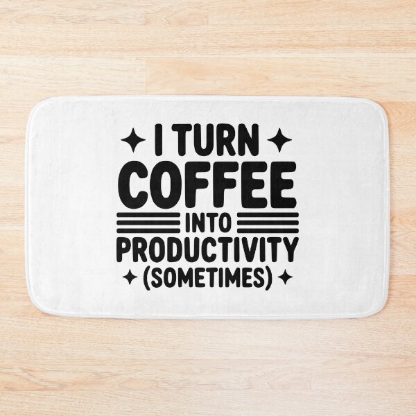 Item preview, I Turn Coffee Into Productivity (Sometimes)! designed and sold by PMCreative.