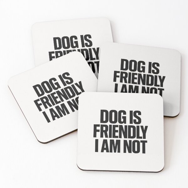 Item preview, Dog Is Friendly I Am Not - Dog Lady designed and sold by RANDOMNESS.