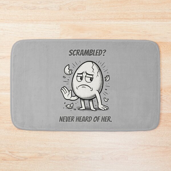 Item preview, Scrambled? Never heard of her. designed and sold by Qwibbo.