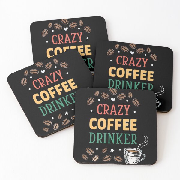 Item preview, CRAZY COFFEE DRINKER designed and sold by likbatonboot.