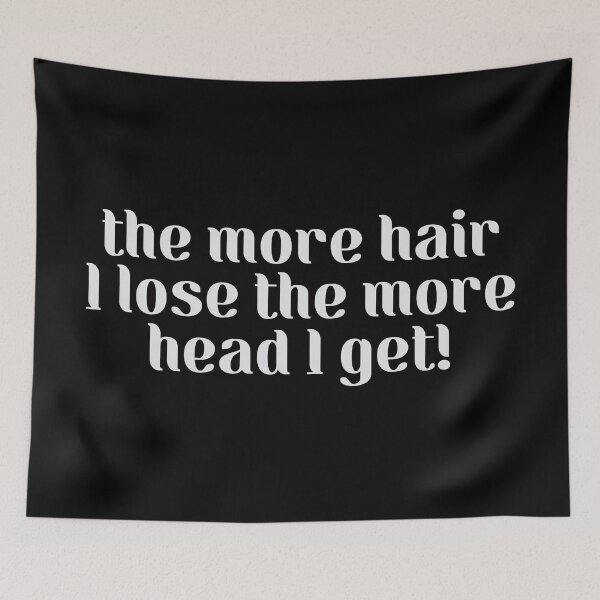 Item preview, The more hair I lose the more head I get - Funny Bald Gift  designed and sold by Scaryzz.