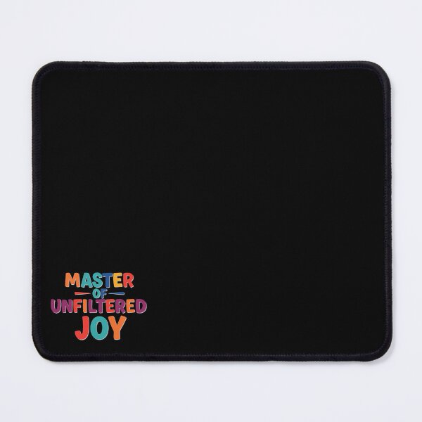 Item preview, MASTER OF UNFILTERED JOY designed and sold by falcon930.