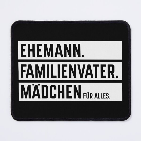 Item preview, Husband – Family Man – Girl for Everything (Balken / White) designed and sold by Roderix.