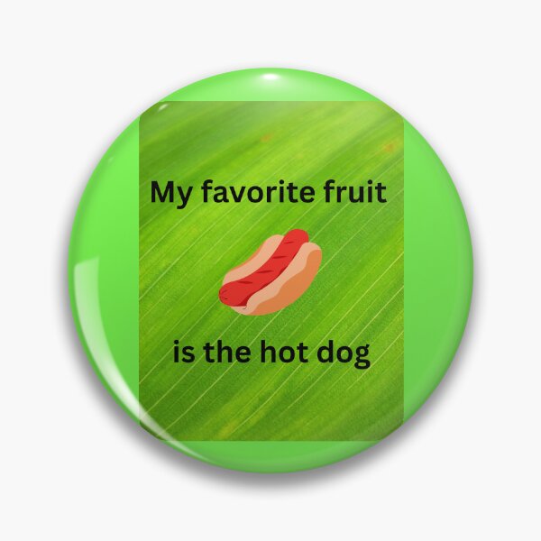 Item preview, Favorite fruit? Hot Dog designed and sold by Kilted Owl.