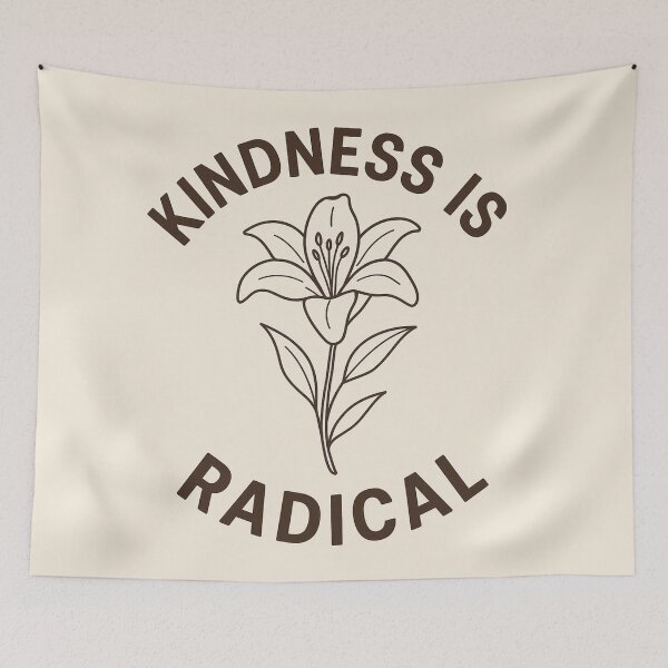 Item preview, Kindness Is Radical designed and sold by Bernd Friese.
