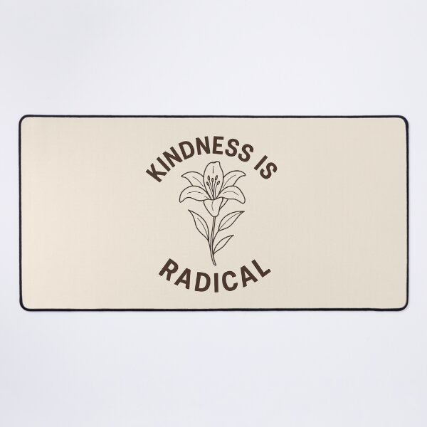Item preview, Kindness Is Radical designed and sold by Bernd Friese.