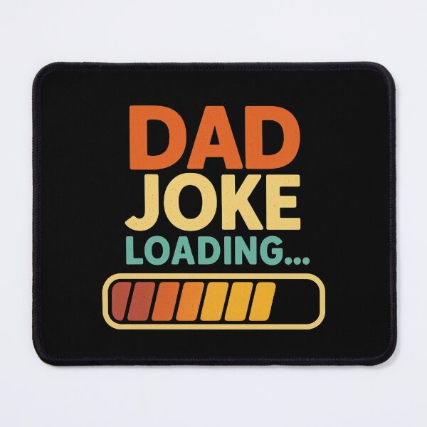Item preview, Dad Joke Loading... Please Wait | Funny Father's Day T-Shirt for Geeky Dads designed and sold by Dzeery.