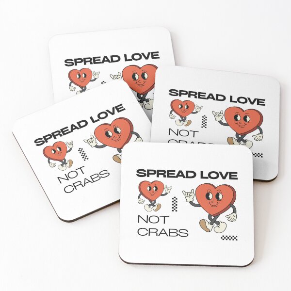 Item preview, Spread love not crabs.  designed and sold by NicMacTees.