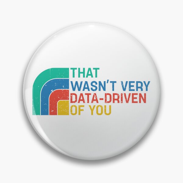 Item preview, That Wasn’t Very Data-driven Of You Retro - Data designed and sold by pretty4u.