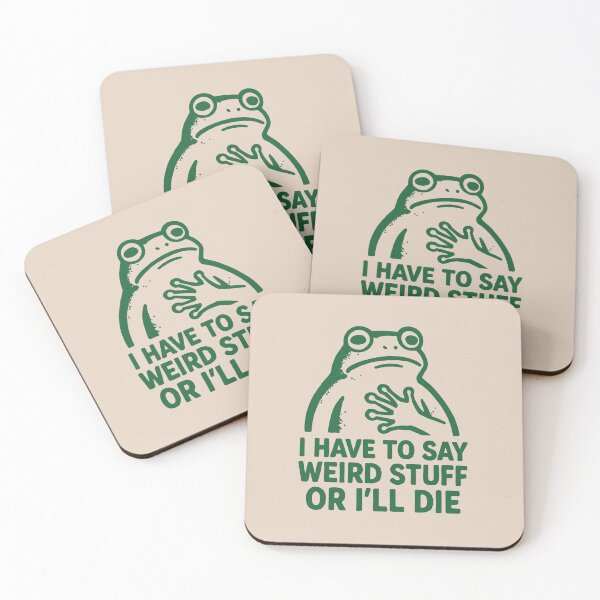 Item preview, I HAVE TO SAY WIERD STUFF OR I'LL DIE - Funny Frog designed and sold by Darling DeDe.