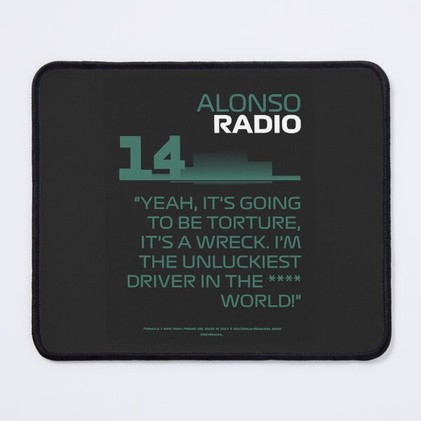 Item preview, I am the Unluckiest Driver in the **** World! - Fernando Alonso F1 Team Radio designed and sold by Heybratan.