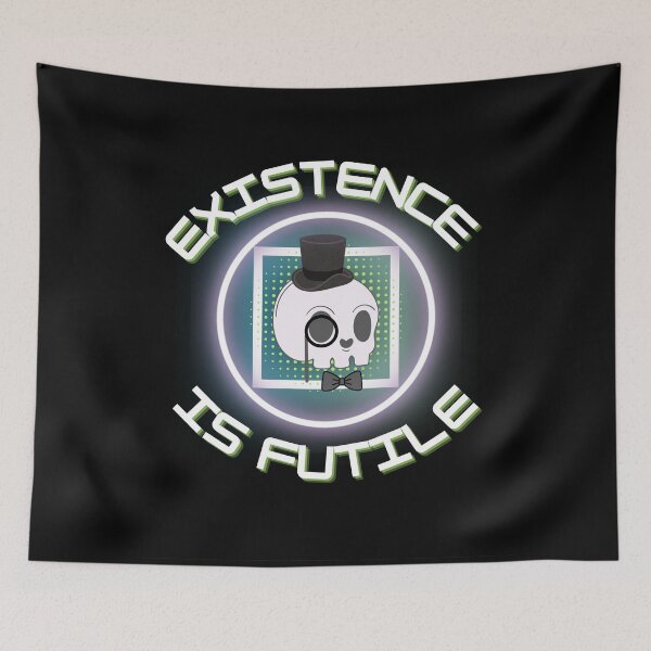 Item preview, Existence Is Futile designed and sold by Riot3ss.