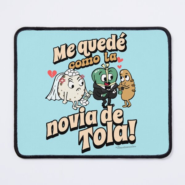 Item preview, Me quede como la novia de Tola (Spanish) designed and sold by Claustronautas.