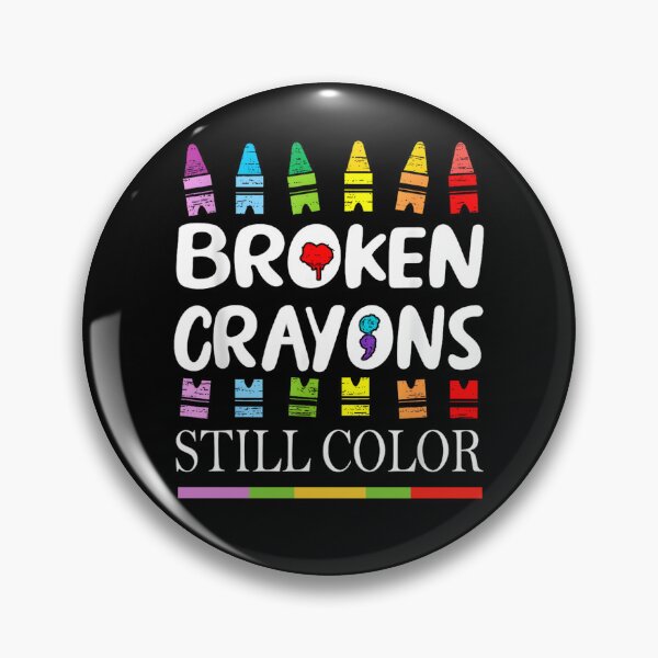 Item preview, Broken Crayons Still Color Typography Design designed and sold by kawaiivsglitch.