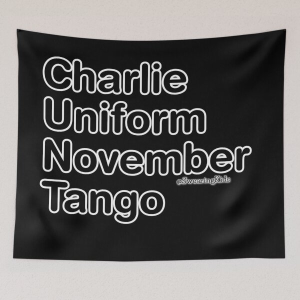 Item preview, Charlie Uniform November Tango designed and sold by SwearingKids.