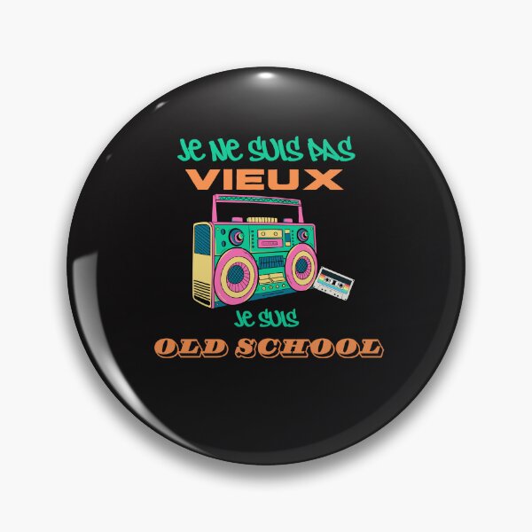 Item preview, I'm not old, I'm old school designed and sold by Mr and Mrs B.