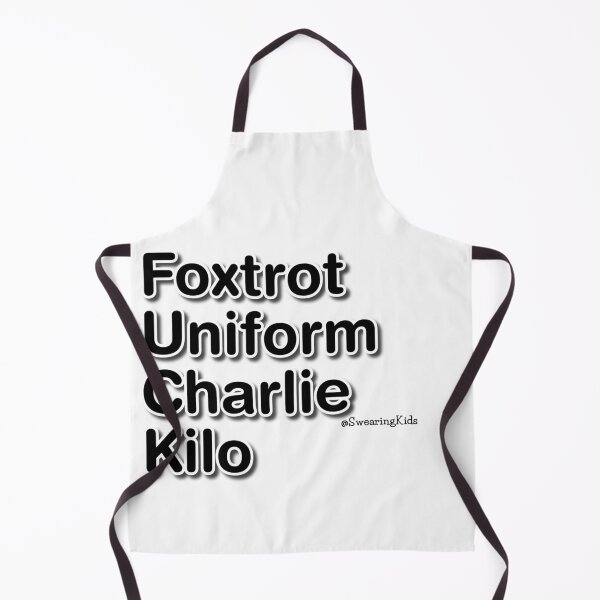 Item preview, Foxtrot Uniform Charlie Kilo designed and sold by SwearingKids.