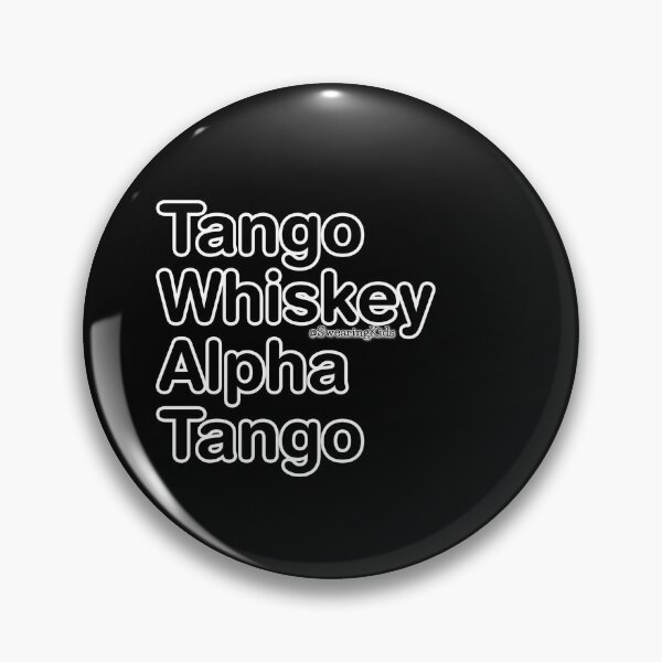 Item preview, Tango Whiskey Alpha Tango designed and sold by SwearingKids.