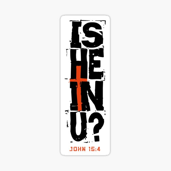 Item preview, isHeinu? John 15:4 designed and sold by square1studio.