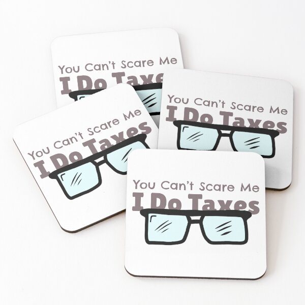 Item preview, You Can’t Scare Me I Do Taxes Funny Nerd Glasses Accountant Humor Graphic designed and sold by The Sun Brings Light.