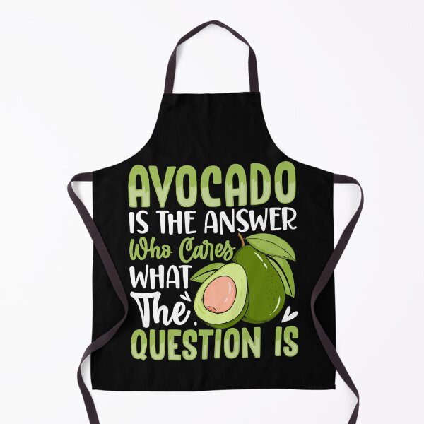 Item preview, Avocado Is The Answer Who Cares What The Question Is designed and sold by Faiza Styles.