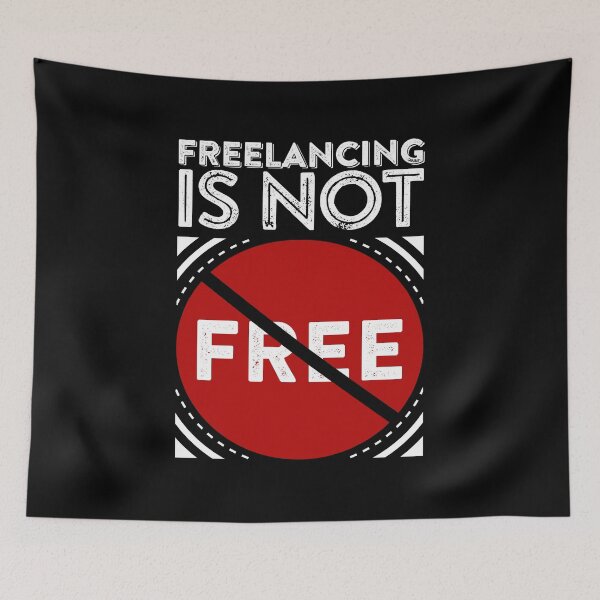 Item preview, Freelancing Isn't Free designed and sold by archana aravind.
