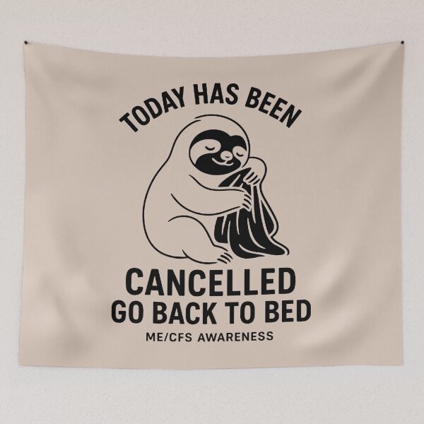 Item preview, ME/CFS CUTE SLOTH - TODAY HAS BEEN CANCELLED GO BACK TO BED - Black designed and sold by Darling DeDe.