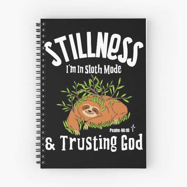 Item preview, Stillness, I’m in Sloth Mode & Trusting God, Psalm 46:10 designed and sold by Scripture66.