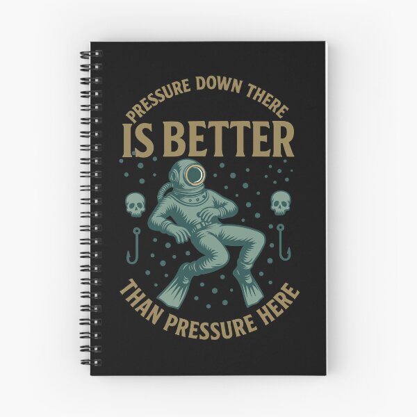Item preview, Pressure Down There Is Better Than Pressure Here designed and sold by LuminOrb.
