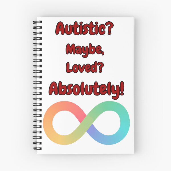 Item preview, Autistic? Maybe, Loved? Absolutely! designed and sold by Selinasimea.