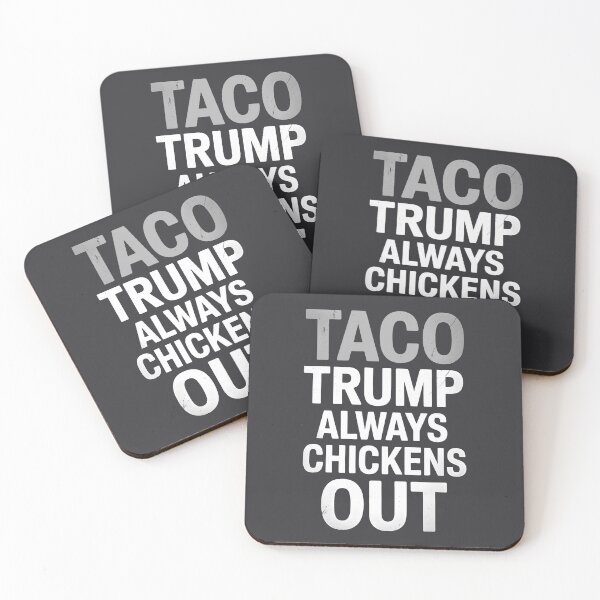 Item preview, Copy of TACO Trump Always Chickens Out  designed and sold by HowToCanadian.