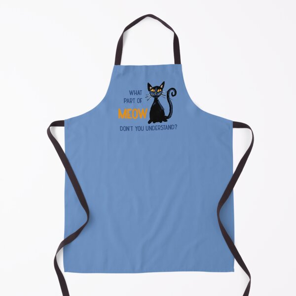 Item preview, what part of meow don't you understand? designed and sold by kobyakov.