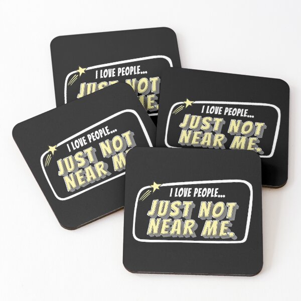 Item preview, I Love People... Just Not Where I Can See, Hear, or Accidentally Interact With Them – Certified Introvert Statement designed and sold by CreativeKami.
