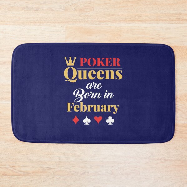 Item preview, Poker Queens Are Born in February  designed and sold by jaygo.