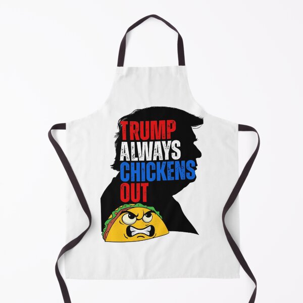 Item preview, Mad Taco Trump Always Chickens Out TACO Funny designed and sold by LLdreams.