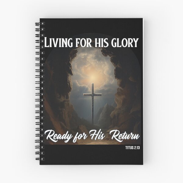 Item preview, Living For His Glory, Waiting For His Return, Titus 2:13 designed and sold by Scripture66.