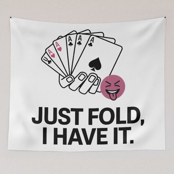 Item preview, Just Fold I Have It - Funny Poker Card Game T-Shirt Gift for Players designed and sold by AnnDesignStudio.