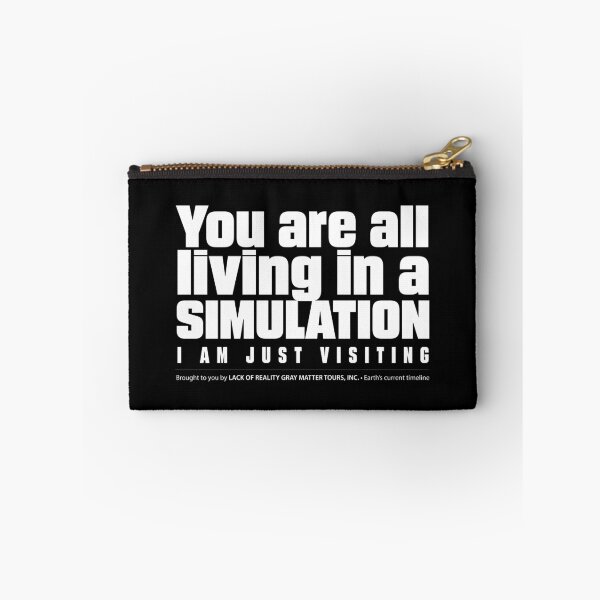 Item preview, You Are All Living in a Simulation – Glitch in Reality Statement Design - White designed and sold by Spaabus.