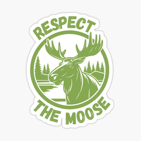 Item preview, Respect the moose – bold wildlife statement design designed and sold by CleanDecor.