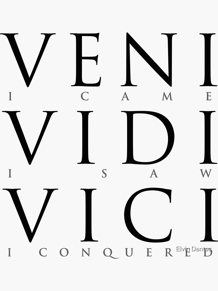 I saw I conquered I came Julius Caesar Veni Vidi Vici Wordplay - Dirty  Jokes - Sticker